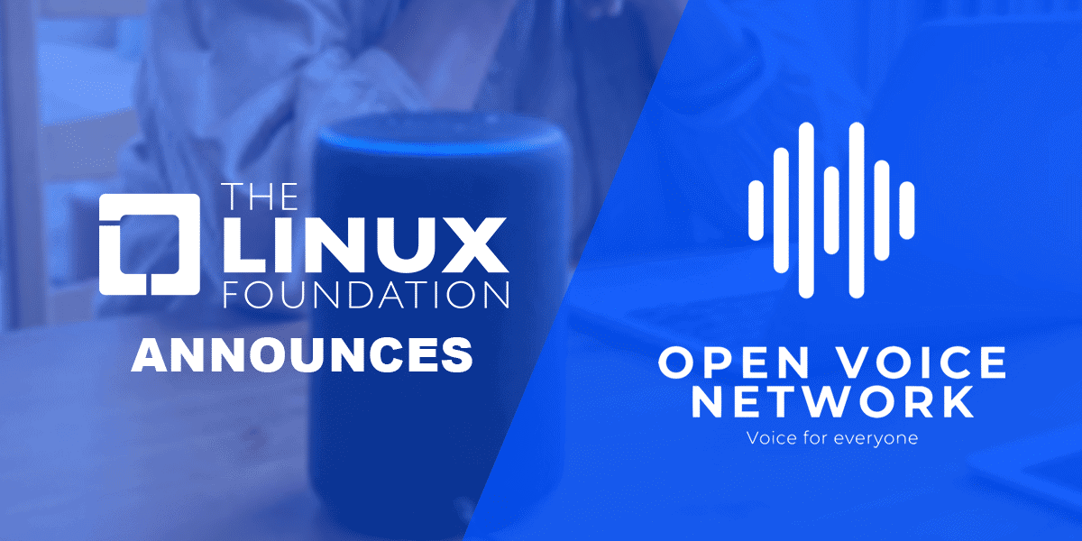 open_voice_network_linux_foundation_launch_blog-1- open_voice_network_linux_foundation_launch_blog-1-