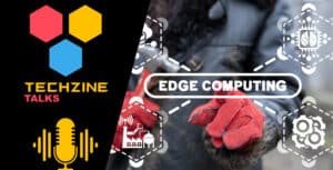 Edge Computing – The next big thing?