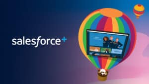 Salesforce lanceert content streamingplatform Salesforce+