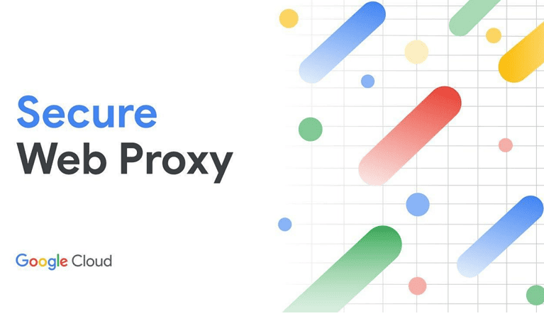 Secure Web Proxy in Google Cloud algemeen beschikbaar